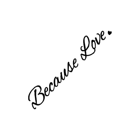 Because Love