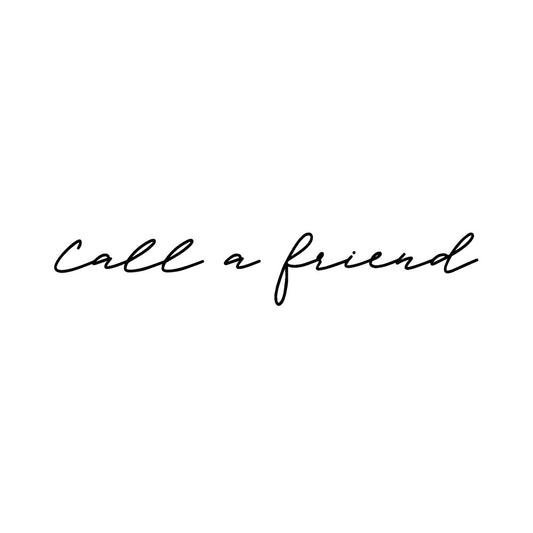 Call A Friend