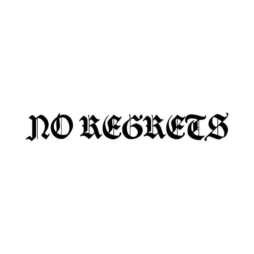 No Regrets